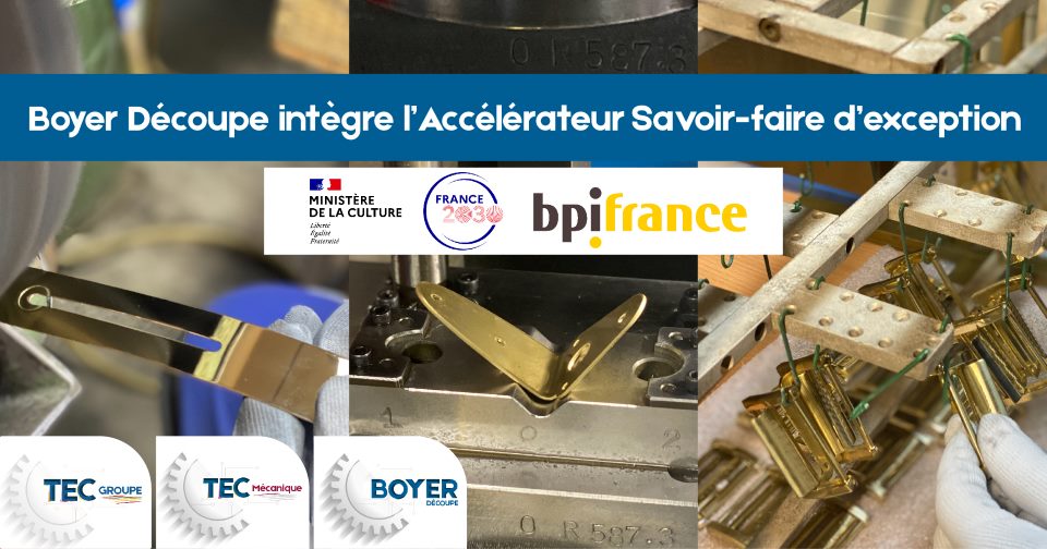 Boyer Découpe intègre l’accélérateur BPI France « Savoir-Faire d’Exception »